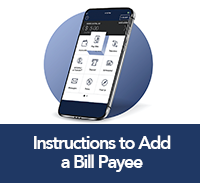 Instructions for Adding a Bill Payee